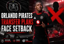 Orlando Pirates Transfer Plans Face Setback