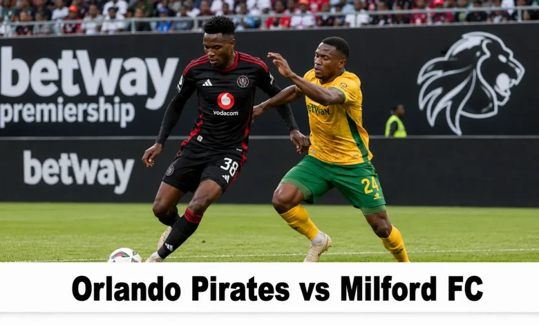 Orlando Pirates vs Milford FC