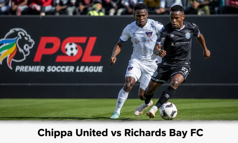 Chippa United vs Richards Bay FC