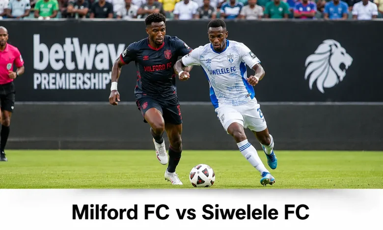 Milford FC vs Siwelele FC